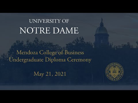 Mendoza College of Business Undergraduate Diploma Ceremony