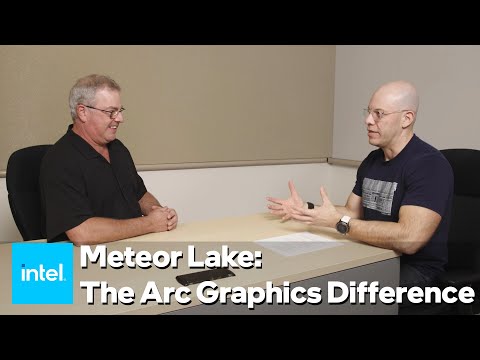 Meteor Lake: Built-In Intel Arc Graphics Deep Dive | Talking Tech | Intel Technology