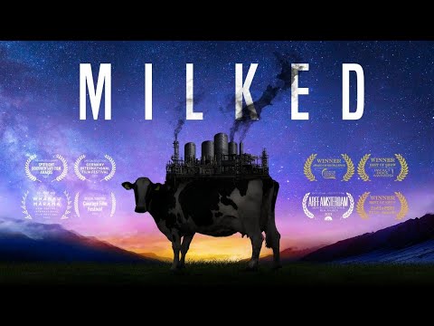 MILKED - White Lies In Dairy Land [OFFICIAL DOCUMENTARY]