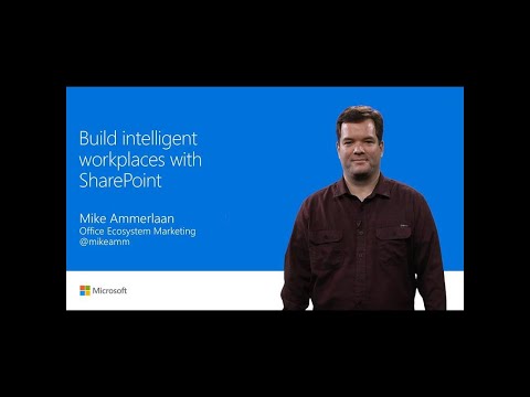 Modern, intelligent workplaces with SharePoint | T190