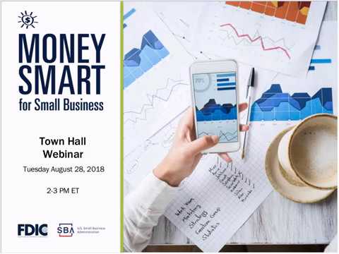 Money Smart for Small Business Third Quarter Town Hall 2018