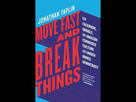 Move Fast and Break Things by Jonathan Taplin Book Summary - Review (AudioBook)