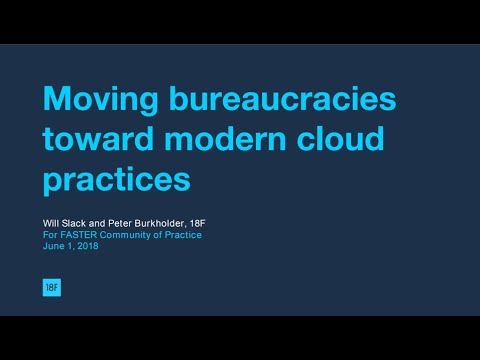 Moving Bureaucracies Toward Modern Cloud Practice