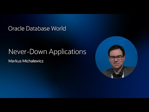 Never-down applications with Oracle Maximum Availability Architecture
