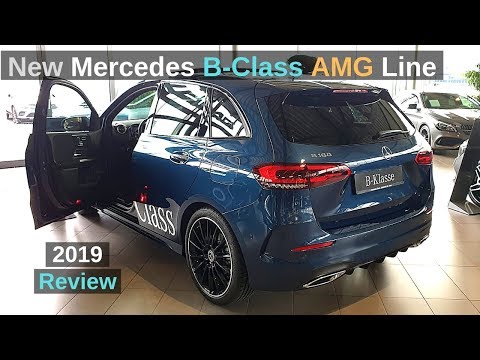 New Mercedes B Class AMG Line 2019 Review Interior Exterior