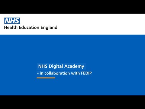 NHS Digital Academy webinar – in collaboration with FEDIP