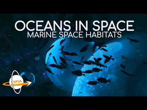 Oceans in Space: Marine Space Habitats & Preserves