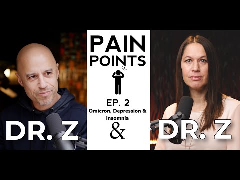 Omicron, Depression, Imposter Syndrome, Benzos, Insomnia | Pain Points Ep. 2