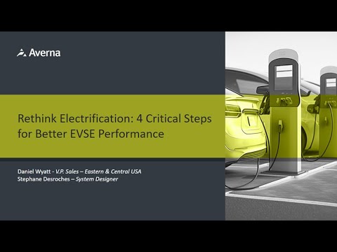 On Demand Webinar - Rethink Electrification 4 Critical Steps for Better EVSE Performance