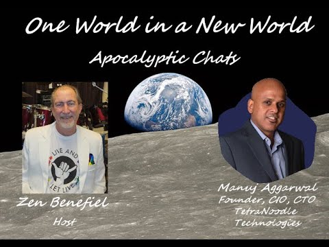 One World in a New World: Exploring Technology's Impact with Manuj Aggarwal