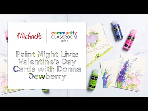 Online Class: Paint Night Live: Valentine’s Day Cards with Donna Dewberry | Michaels