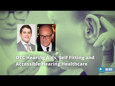 OTC Hearing Aids & Self-Fit Technologies: Interview with Intricon's Delain Wright