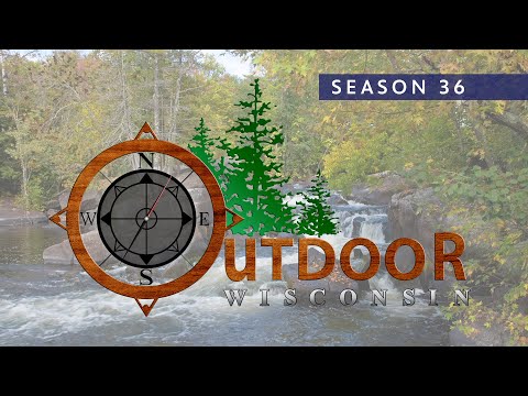 Outdoor Wisconsin | Program | Season 36 Episode 3