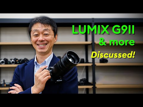 Panasonic LUMIX G9II (And more) discussed