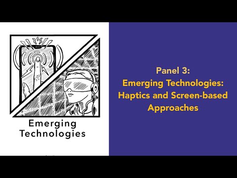 Panel 3: Emerging Technologies: Haptics and screen-based approaches (#ComicsA11Y Symposium 2021)