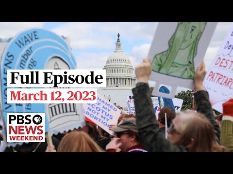 PBS News Weekend full episode, March 12, 2023