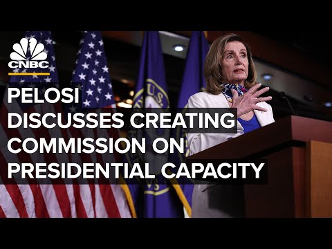 Pelosi discusses a legislation to create a Commission on Presidential Capacity — 10/9/20