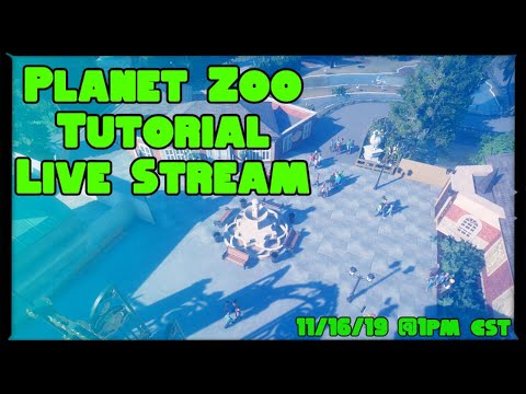 Planet Zoo Tutorial Live Stream | Planet Zoo