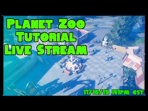 Planet Zoo Tutorial Live Stream Planet Zoo