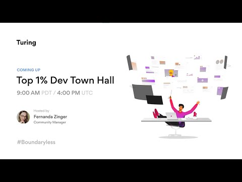 Prepare to join Leading U.S. Firms as a Remote Developer With Turing.com | Developer Town Hall #07