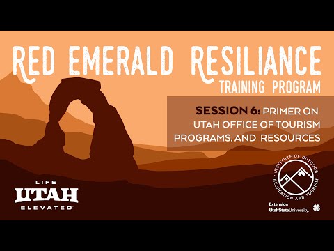Primer on the Utah Office of Tourism, its Programs, and the Resources the Office Provides
