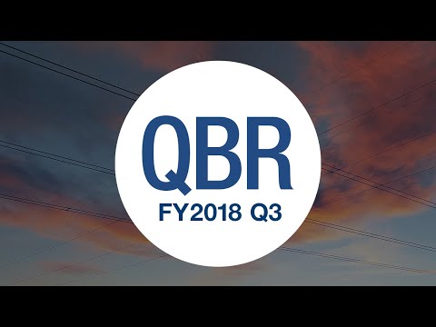 Quarterly Business Review,  2018, 3rd Fiscal Quarter