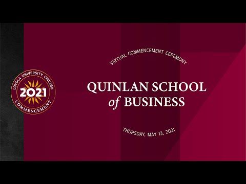 Quinlan School of Business: 2021 Commencement