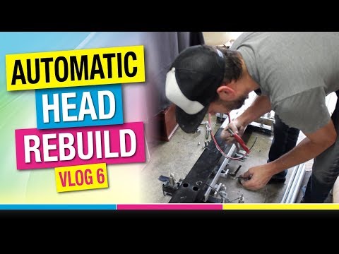 Rebuilding Workhorse Tuf Automatic Head Screen Printing Vlog