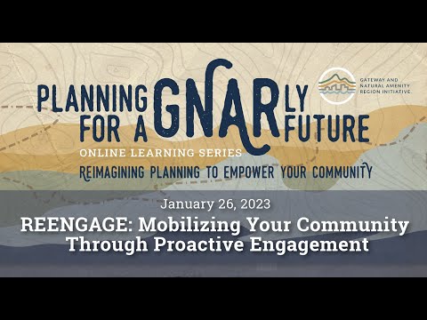 REENGAGE: Mobilizing Your Community Through Proactive Engagement