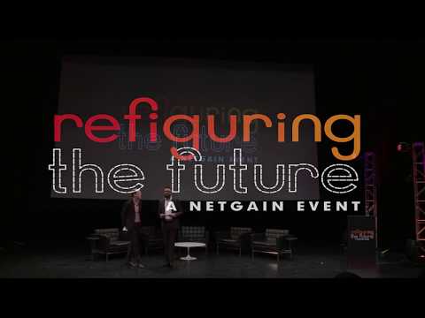 Refiguring the Future, A NetGain Event (Full Program)