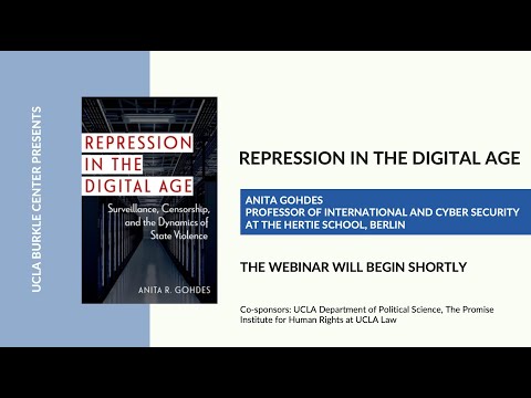 Repression in the Digital Age: Surveillance, Censorship, and the Dynamics of State Violence