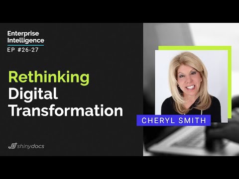 Rethinking Digital Transformation (with Cheryl Smith) | Part 1