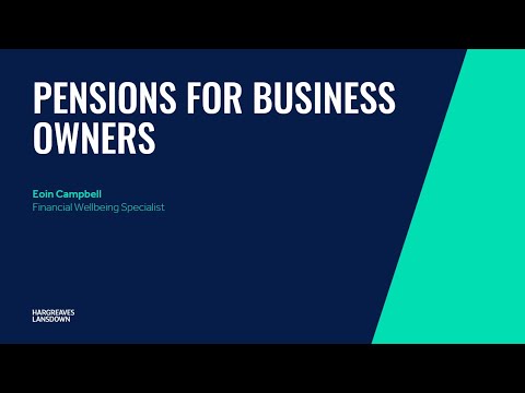 Retirement Webinar: Pensions for Business Owners