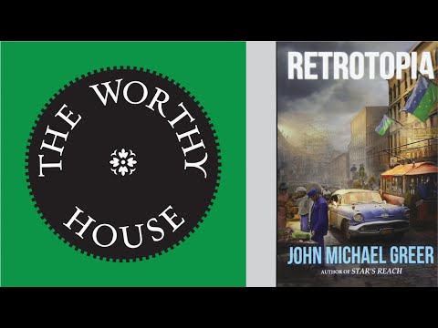 Retrotopia (John Michael Greer)