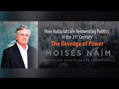 Revenge of Power: How Autocrats are Reinventing Politics in the 21st Century