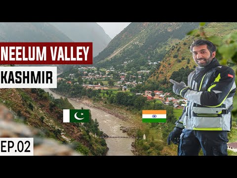 Riding Along the India Pakistan Border S2. EP02 | Neelum Valley Kashmir | Pakistan Motorcycle Tour