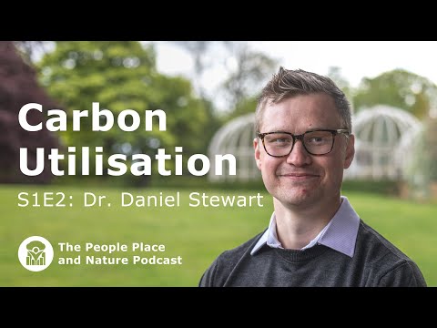 S1E2: Daniel Stewart - Carbon Utilisation