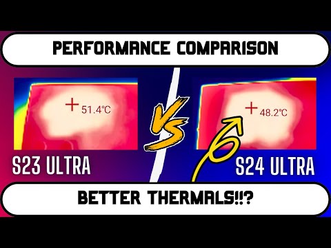 S24 Ultra vs S23 Ultra: Peak Performance, Minimum Heat?