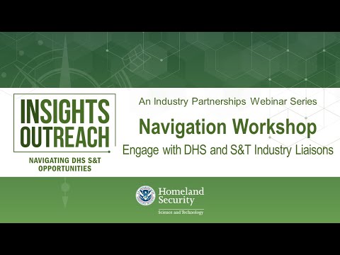 S&T Insights Outreach: Engaging with DHS and S&T Liaisons
