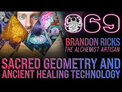 Sacred Geometry and Ancient Healing Technology | Brandon Michael Ricks | Far Out With Faust Podcast
