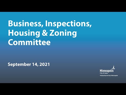 September 14, 2021 Business, Inspections, Housing & Zoning Committee