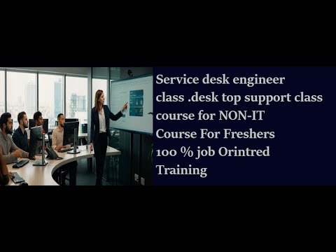 SERVICE DESK ENGINNERS COURSE |COURSE FOR  BTECH FRESHERS& NON IT STUDNETS  | TECH SUPPORT COURSE