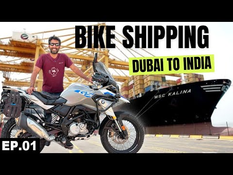 Shipping My Motorcycle to INDIA from DUBAI EP.01 | INDIA Motorcycle Tour