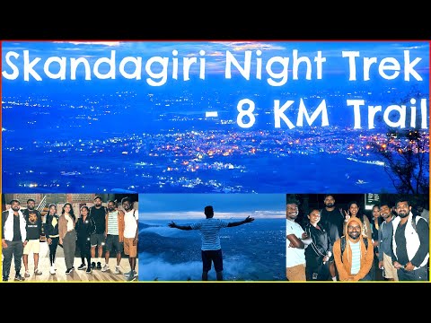 SKANDAGIRI Sunrise Trek: A Beginner’s Guide to Night Trekking | Is Skandagiri trek worth it? | 2024