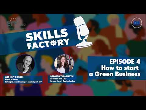SKILLS FACTORY Podcast #4: How to start a green business