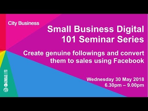 Small Business Digital 101 seminar: Facebook.