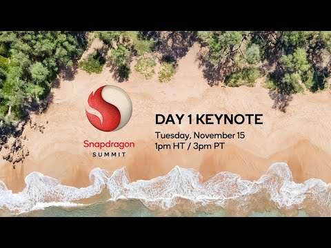 Snapdragon Summit 2022 Livestream: Day 1 Keynote