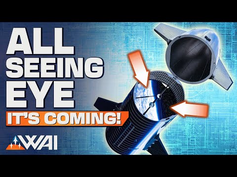 SpaceX Is Building The All Seeing Starship Eye!