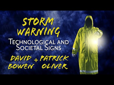 Storm Warning: Technological and Societal Signs