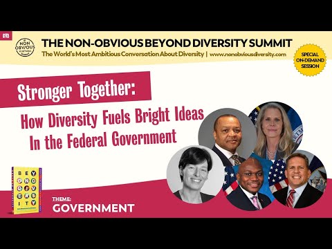 Stronger Together: How Diversity Fuels Innovation In Government | Non-Obvious Diversity Summit